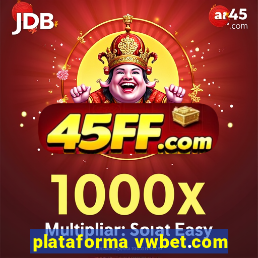 plataforma vwbet.com